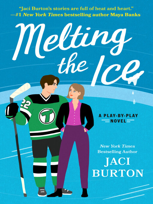 Title details for Melting the Ice by Jaci Burton - Wait list